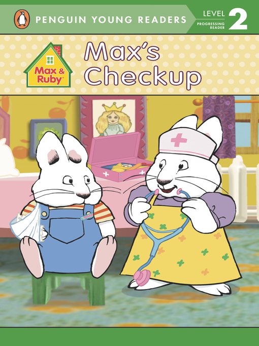 Title details for Max's Checkup by Penguin Young Readers - Available